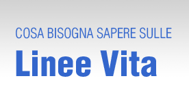 Cosa bisogna sapere sulle Linee Vita